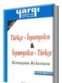 Türkçe - İspanyolca & İspanyolca - Türkçe Konuşma Kılavuzu