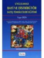 Uygulamalı Bayi ve Distribütör Satış Temsilcileri  Eğitimi