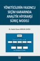 Yöneticilerin Fasoncu Seçim Kararında Analitik Hiy