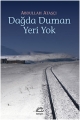 Dağda Duman Yeri Yok