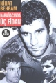 Darağacında Üç Fidan