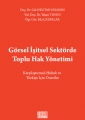 Görsel İşitsel Sektörde Toplu Hak Yönetimi