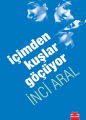 İçimden Kuşlar Göçüyor