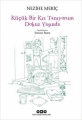 Küçük Bir Kız Tanıyorum Dokuz Yaşında (3.Baskı)