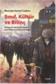 Sınıf Kültür ve Bilinç Türkiye'de İşçi Sınıfı Kültürü Sınıf Bilinci ve Gündelik Hayat