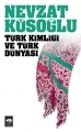 Türk Kimliği ve Türk Dünyası
