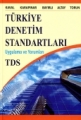 Türkiye Denetim Standartları Uygulama Ve Yorumları