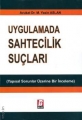 Uygulamada Sahtecilik Suçları