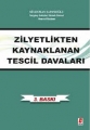  Zilyetlikten Kaynaklanan Tescil Davaları