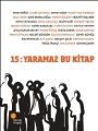 15 : YARAMAZ BU KİTAP
