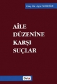 Aile Düzenine Karşı Suçlar