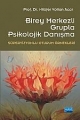Birey Odaklı Grupla Psikolojik Danışma -Süpervizyonlu Oturum Örnekleri-
