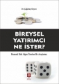 Bireysel Yatırımcı Ne İster?