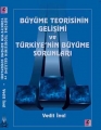 Büyüme Teorisinin Gelişimi ve Türkiyenin Büyüme Sorunları