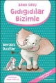 Gıdıgıdılar Bizimle - Meraklı Dostlar