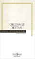 Gılgamış Destanı (Ciltli)