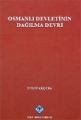 Osmanlı Devletinin Dağılma Devri