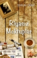  Riyasız Mektuplar