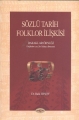 SÖZLÜ TARİH FOLKLOR İLİŞKİSİ BARAKLAR ÖRNEĞİ