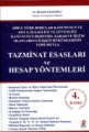 Tazminat Esasları ve Hesap Yöntemleri