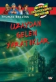  Uzaydan Gelen Yaratıklar & Büyük Dört Kafadarlar Takımı