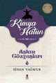 Aşkın Göz Yaşları- Kimya Hatun