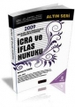 İcra ve İflas Hukuku Konu Anlatımlı 2009