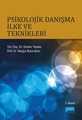Psikolojik Danışma İlke Ve Teknikleri