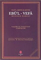 Tacü'l Arifin Es-Seyyid Ebu'l Vefa Menakıbnamesi Yaşamı Ve Tasavvufi Görüşleri