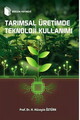 Tarımsal Üretimde Teknoloji Kullanımı