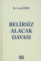 Belirsiz Alacak Davası