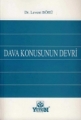 Dava Konusunun Devri
