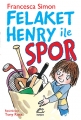  Felaket Henry ile Spor