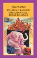 Filler Sultanı İle Kırmızı Sakallı Topal Karınca 32.Baskı