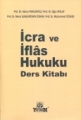  İcra ve İflas Hukuku Ders Kitabı