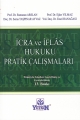 İcra ve İflas Hukuku Pratik Çalışmaları