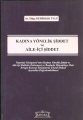Kadına Yönelik Şiddet ve Aile İçi Şiddet