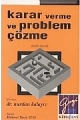 Karar Verme ve Problem Çözme