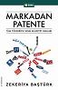 Markadan Patente - Tüm Yönleriyle Sınai Mülkiyet Hakları