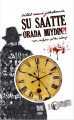 Şu Saatte Orada mıydın?