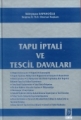  Tapu İptali ve Tescil Davaları
