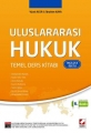 Uluslararası Hukuk Temel Ders Kitabı