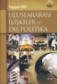  Uluslararası İlişkiler ve Dış Politika