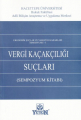 Vergi Kaçakçılığı Suçları