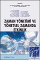 Zaman Yönetimi ve Yönetsel Anlamda Etkinlik