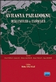 Avrasya Paradoksu Beklentiler Ve Endişeler