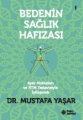 Bedenin Sağlık Hafızası