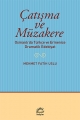 Çatışma ve Müzakere: Osmanlı'da Türkçe ve Ermenice Dramatik Edebiyat