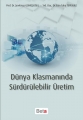  Dünya Klasmanında Sürdürülebilir Üretim