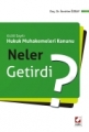 Hukuk Muhakemeleri Kanunu Neler Getirdi?